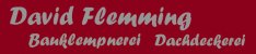 Klempner Brandenburg: Bauklempnerei und Dachdeckerei David Flemming